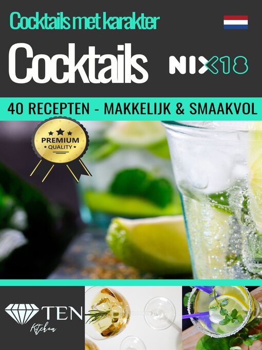 Title details for 40 Cocktail Unieke Cocktail recepten--Digitaal Receptenboek--Digitaal Cocktail Recepten Boek by Tenkitchen - Available